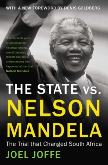 Image for The state vs. Nelson Mandela: the trial that changed South Africa