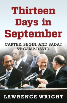 Image for Thirteen days in September  : Carter, Begin, and Sadat at Camp David