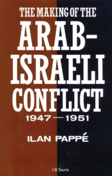 Image for The making of the Arab-Israeli conflict, 1947-1951