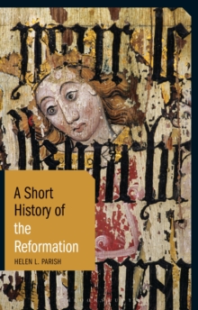 Image for A short history of the Reformation