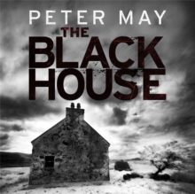 Image for The Blackhouse : The gripping start to the bestselling crime series (Lewis Trilogy Book 1)