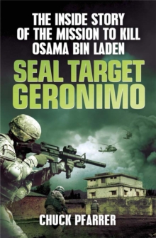 Image for SEAL target Geronimo  : the inside story of the mission to kill Osama Bin Laden