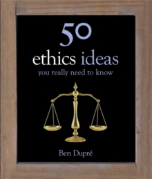 Image for 50 ethics ideas you really need to know