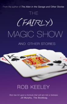 (Fairly) Magic Show and Other Stories