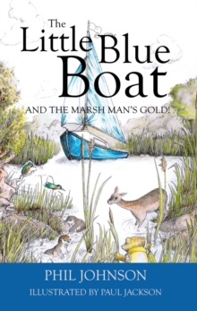 Image for The little blue boat and the secret of the Broads!