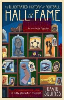 Image for The illustrated history of football: Hall of fame