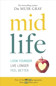 Image for Midlife  : look younger, live longer & feel better