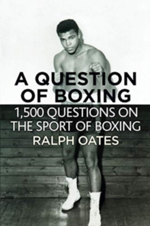 Question of Boxing - 1500 questions on the sport of Boxing