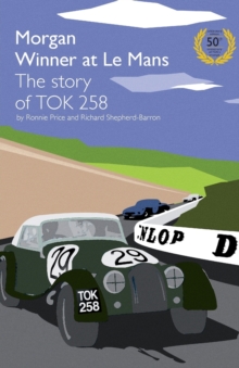 Image for Morgan Winner at Le Mans 1962 The Story of TOK258