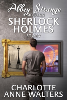 Image for Abbey Strange - A Modern Sherlock Holmes Story