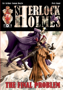 Image for The Final Problem - A Sherlock Holmes Graphic Novel