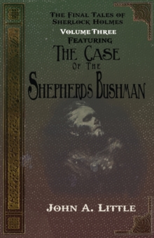 Final Tales Of Sherlock Holmes - Volume Three - The Shepherds Bushman