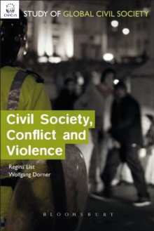 Image for Civil society, conflict and violence: insights from the CIVICUS Civil Society Index Project