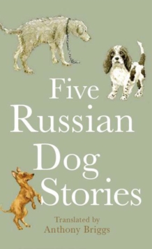 Image for Five Russian dog stories