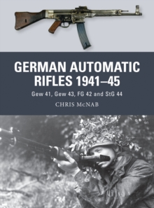 Image for German Automatic Rifles 1941–45