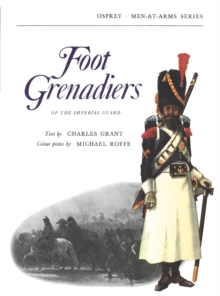 Image for Foot Grenadiers of the Imperial Guard