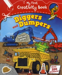 Image for My First Creativity Book: Diggers and Dumpers