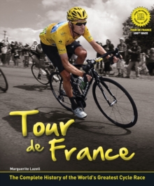 Image for Tour de France: The Complete Illustrated History