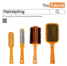 Image for YouTutorial hairstyling  : your guide to the best instructional internet videos