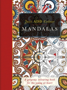 Image for Just ADD Colour: Mandalas