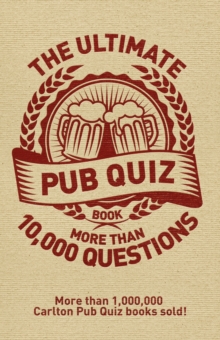 Image for The ultimate pub quiz book  : more than 10,000 questions