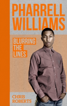 Image for Pharrell Williams  : ultimate fan book