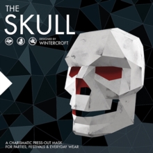 Image for The Skull - Designed by Wintercroft : A charismatic press-out mask for parties and everyday wear