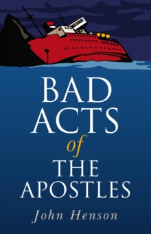 Image for Bad acts of the apostles