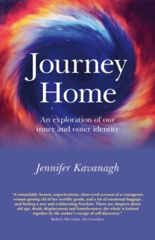 Image for Journey home: an exploration of our inner and outer identity