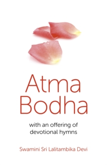 Image for Atma bodha: with an offering of devotional hymns