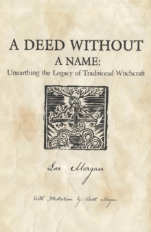 Deed Without a Name, A – Unearthing the Legacy of Traditional Witchcraft