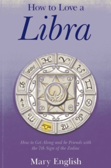 How to Love a Libra - How to Get Along and be Friends with the 7th Sign of the Zodiac