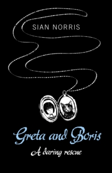 Image for Greta and Boris - A daring rescue