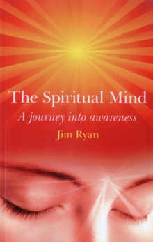 Image for Spiritual Mind: A Journey Into Awareness