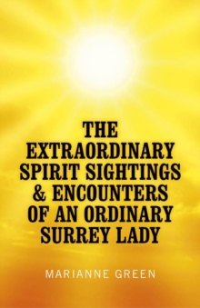 Image for The extraordinary spirit sightings of an ordinary Surrey lady