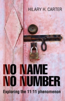 Image for No Name No Number – Exploring the 11:11 phenomenon