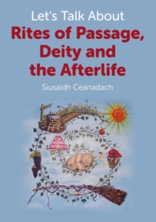 Image for Let's talk about rites of passage, deity and the afterlife