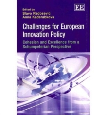 Image for Challenges for European innovation policy  : cohesion and excellence from a Schumpeterian perspective
