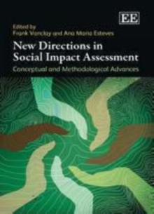 Image for New directions in social impact assessment: conceptual and methodological advances