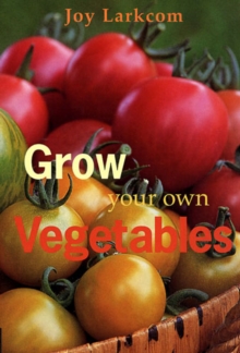 Image for Grow your own vegetables