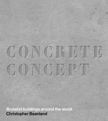 Image for Concrete concept: brutalist buildings around the world