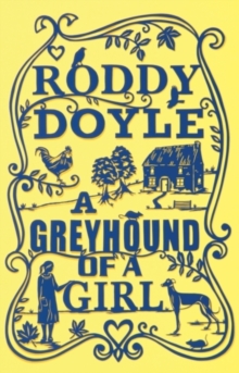 Image for GREYHOUND OF A GIRL SIGNED EDITION