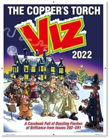 Image for Viz Annual 2022: The Copper's Torch : A casebook of dazzling flashes of brilliance from issues 282-291