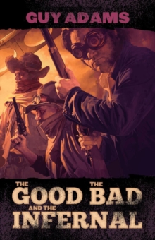 Image for The Good, The Bad and The Infernal