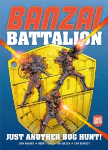 Image for Banzai Battalion: Just Another Bug Hunt