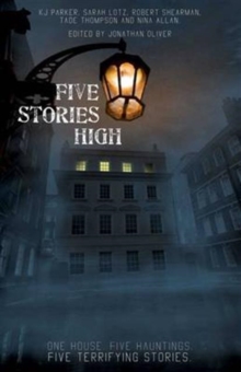 Image for Five stories high  : one house, five hauntings, five chilling stories