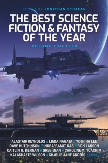 Image for The year's best science fiction and fantasyVolume 13