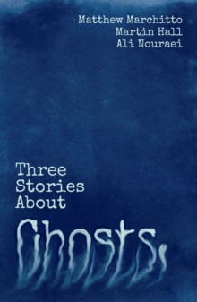 Image for Three stories about ghosts