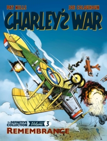 Image for Charley's War Vol. 3: Remembrance - The Definitive Collection