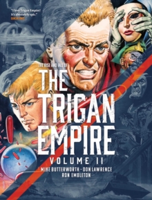 Rise and Fall of the Trigan Empire, Volume II